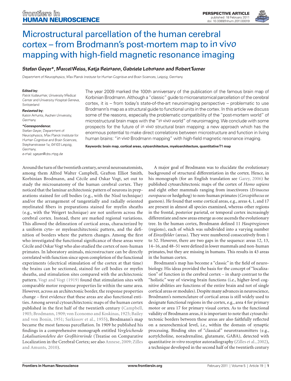 Microstructural Parcellation of the Human Cerebral Cortex – from Brodmann’S Post-Mortem Map to in Vivo Mapping with High-Field Magnetic Resonance Imaging