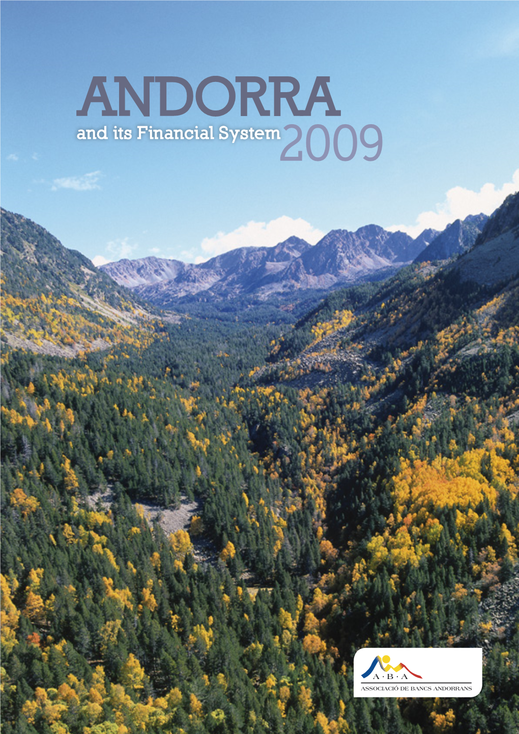 ANDORRA and Its Financial System 2009