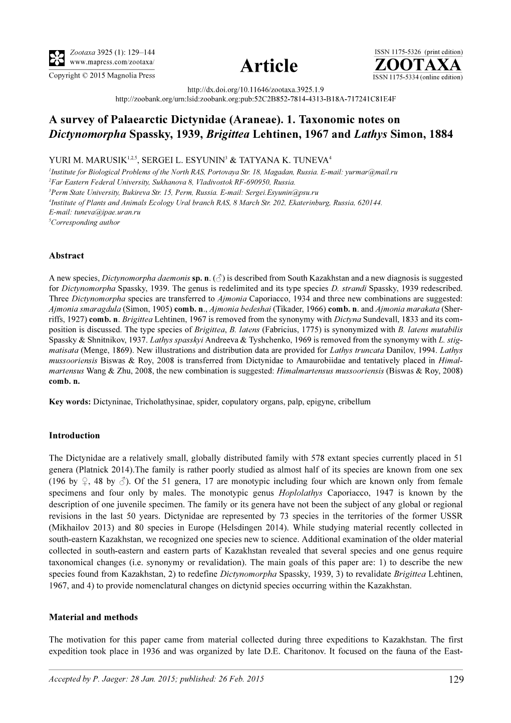 A Survey of Palaearctic Dictynidae (Araneae). 1. Taxonomic Notes on Dictynomorpha Spassky, 1939, Brigittea Lehtinen, 1967 and Lathys Simon, 1884