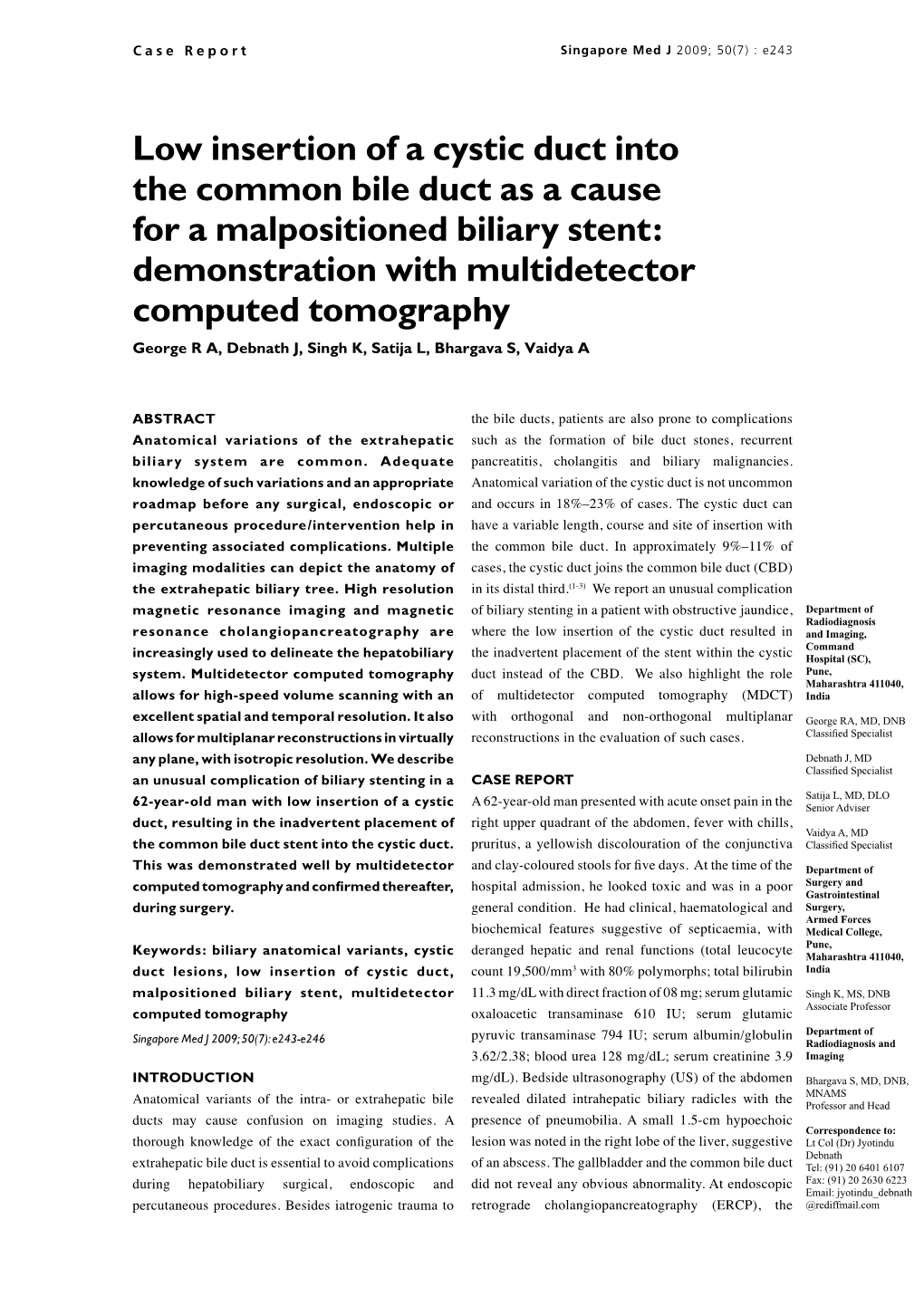 Low Insertion of a Cystic Duct Into the Common Bile Duct As a Cause for A