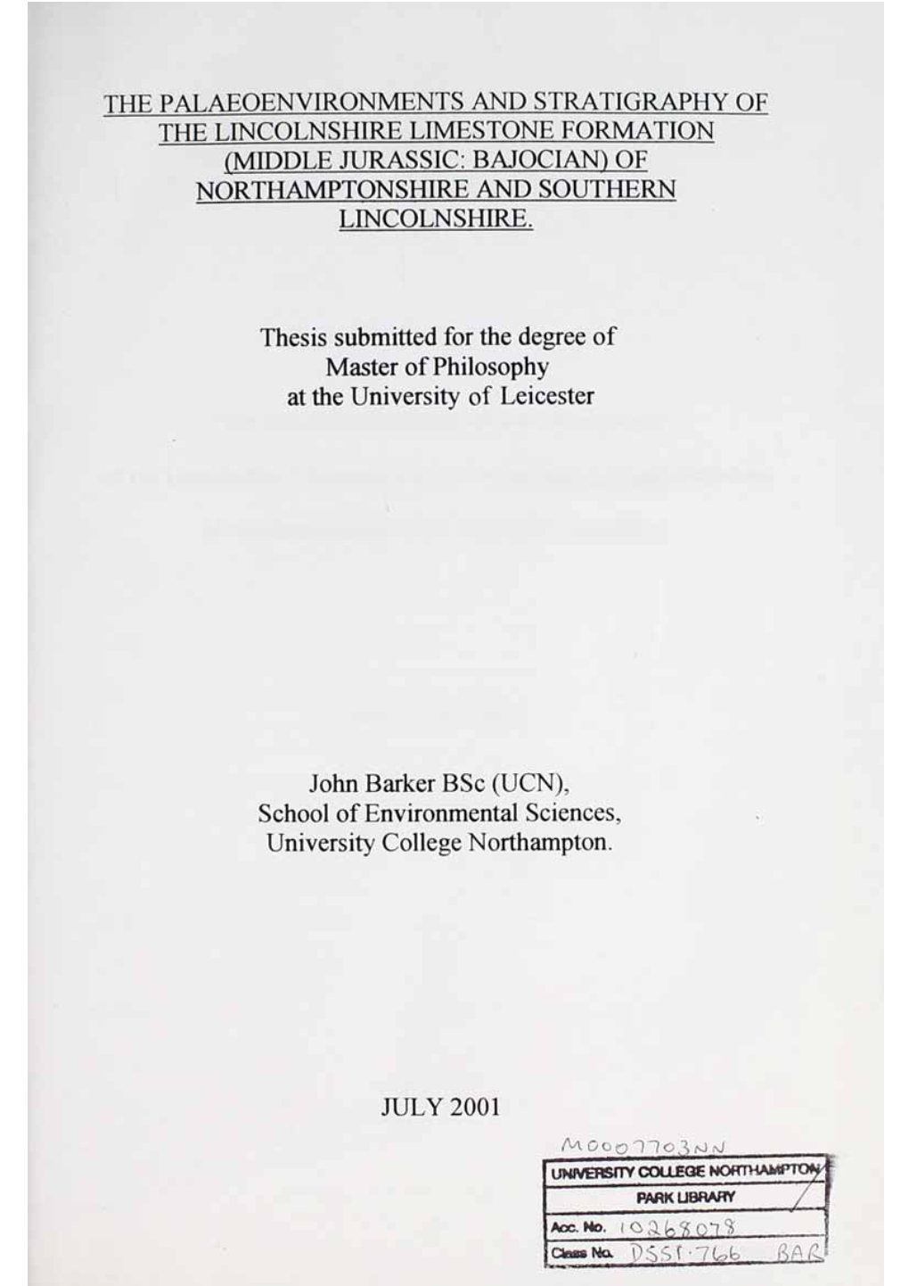 The Palaeoenvironments and Stratigraphy of the Lincolnshire Limestone Formation Middle Jurassic: Bajocian) of Northamptonshire and Southern Lincolnshire