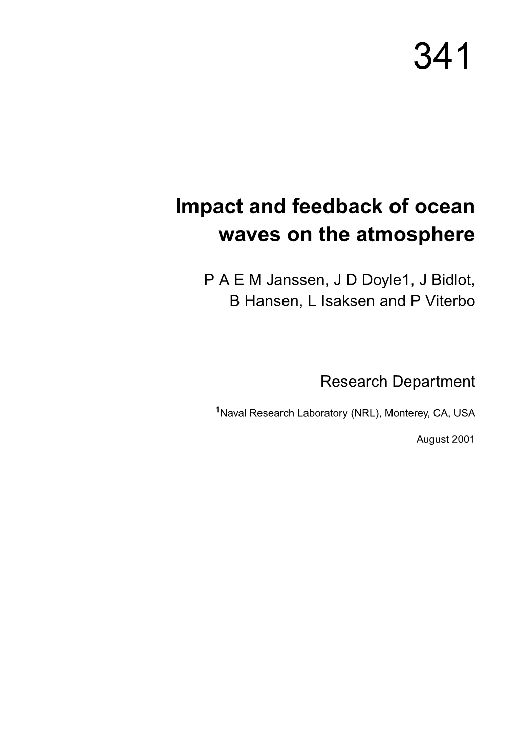 Impact and Feedback of Ocean Waves on the Atmosphere