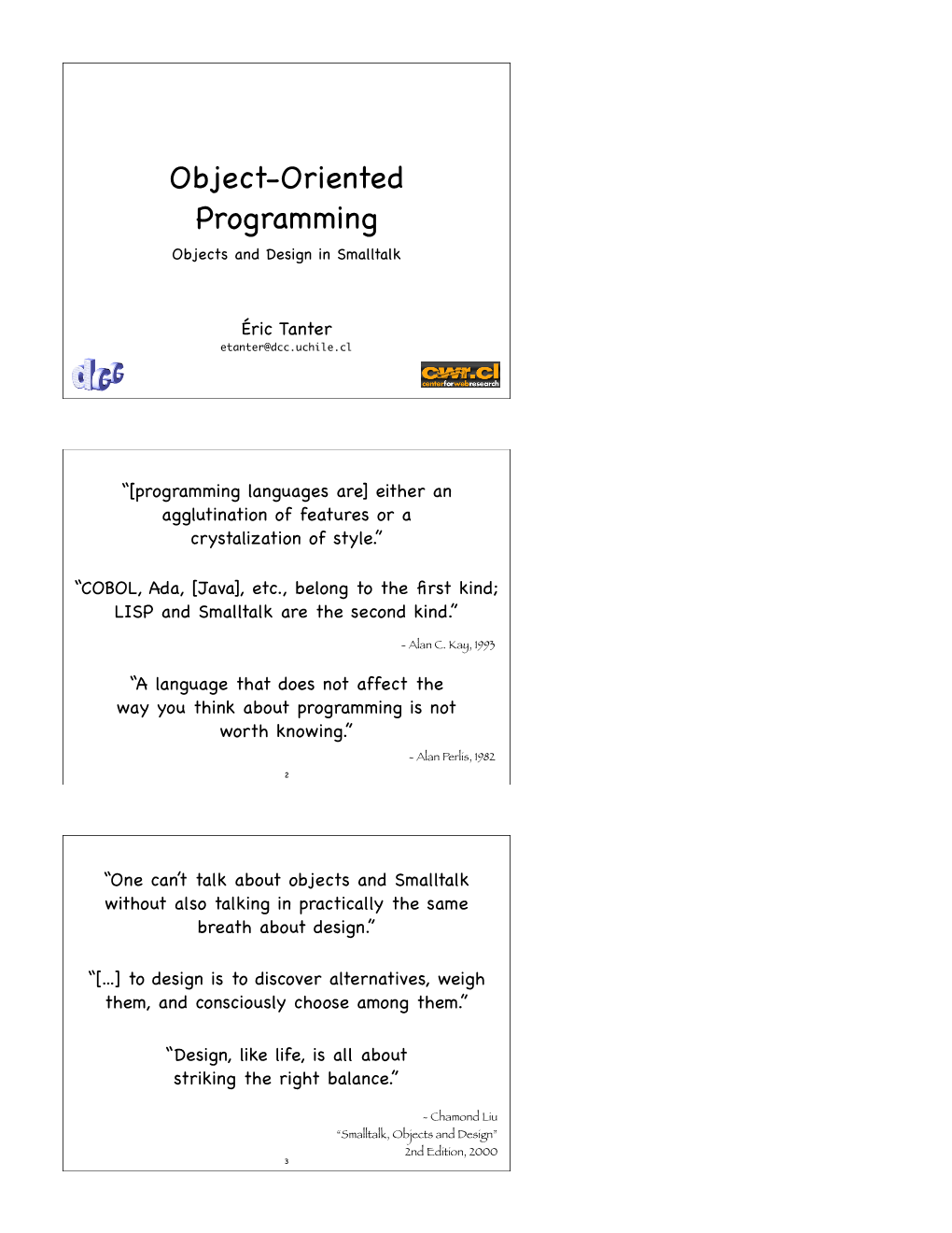 Object-Oriented Programming Objects and Design in Smalltalk