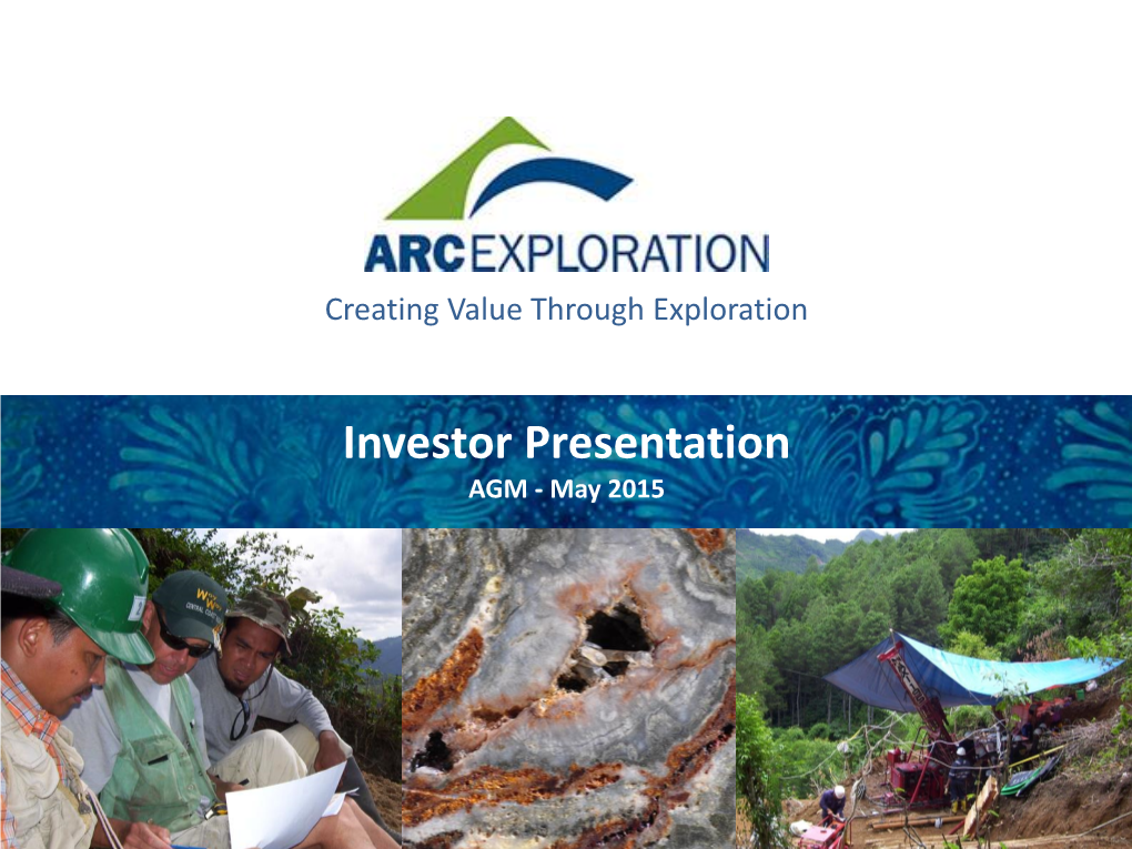 Arc Exploration Limited and Consents to the Inclusion in This Report of the Matters Based on His Information in the Form and Context in Which It Appears