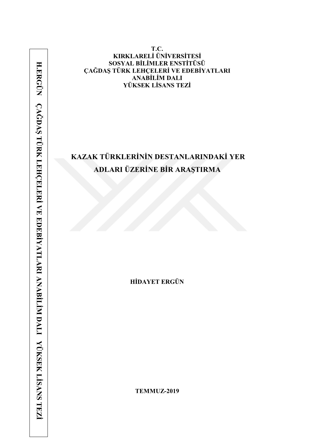 Kazak Türklerinin Destanlarindaki Yer Adlari Üzerine Bir Araştirma