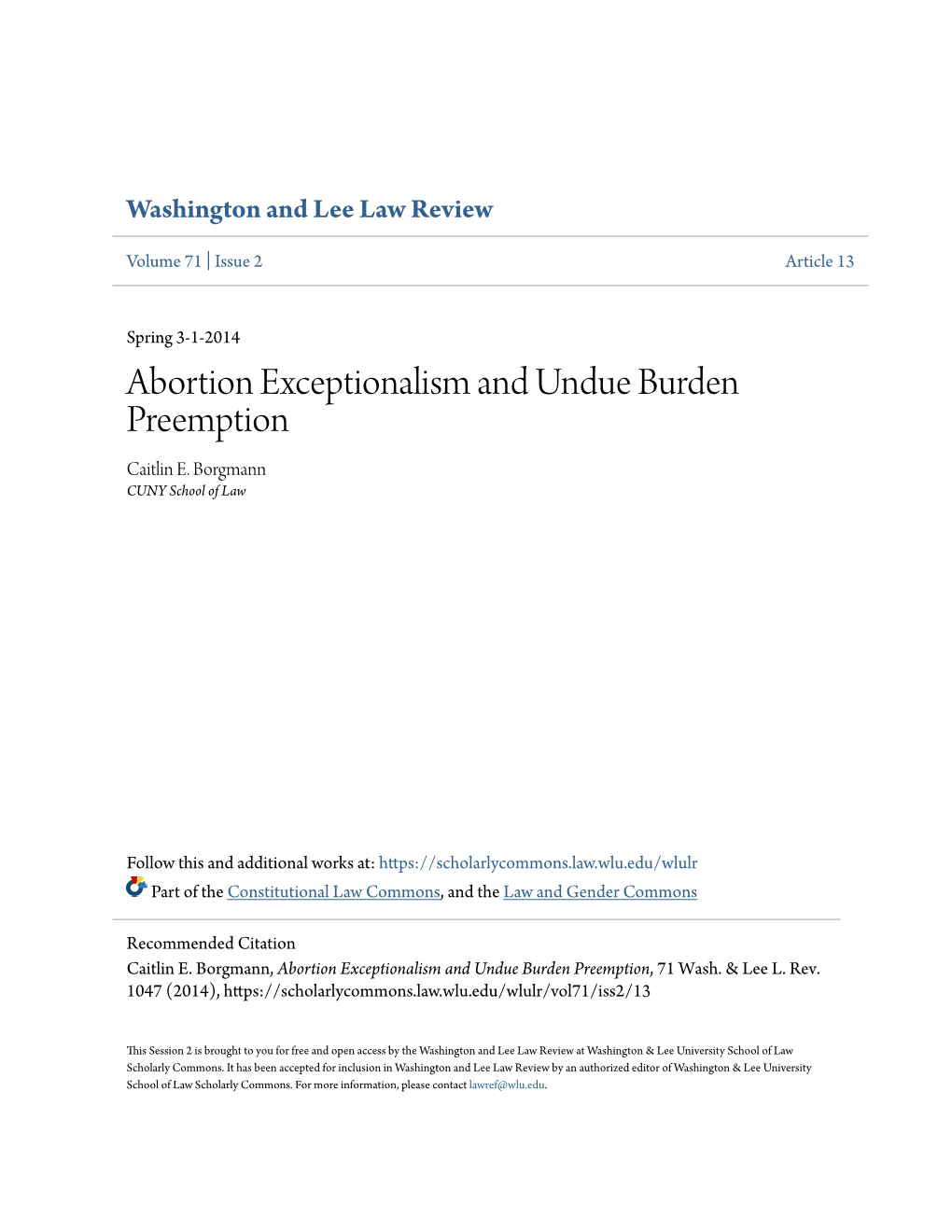 Abortion Exceptionalism and Undue Burden Preemption Caitlin E