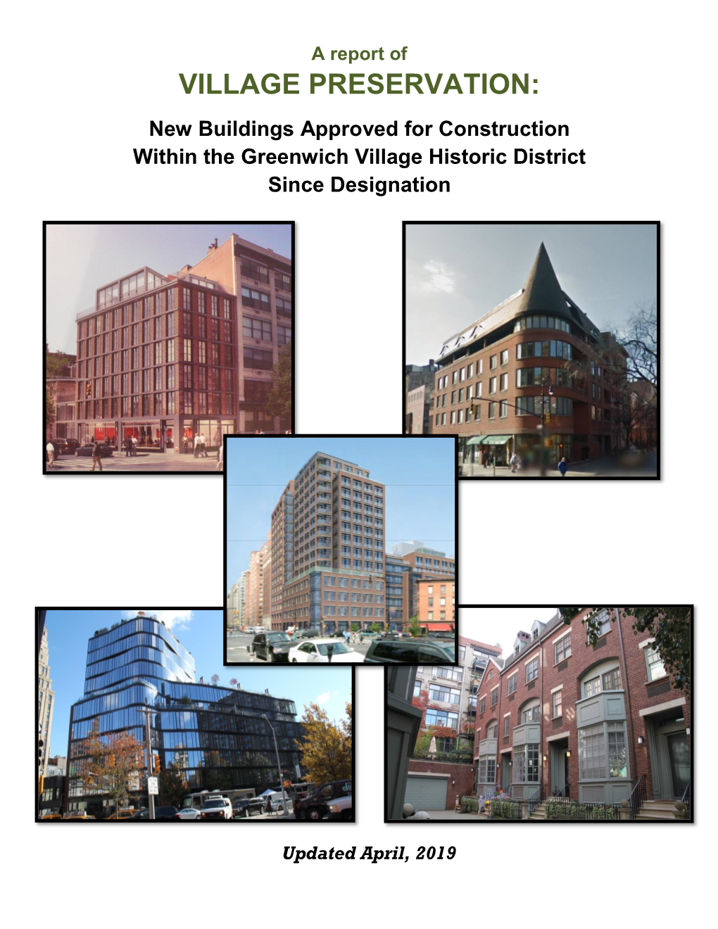 New Buildings Approved for Construction Within the Greenwich Village Historic District Since Designation