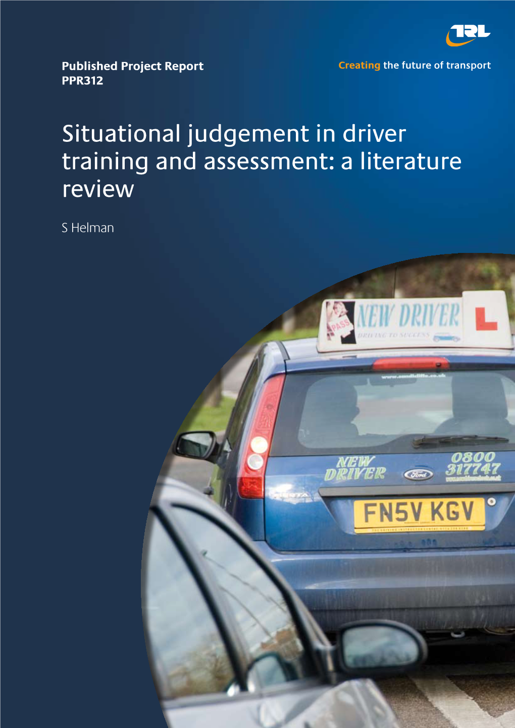 Situational Judgement in Driver Training and Assessment: a Literature Review