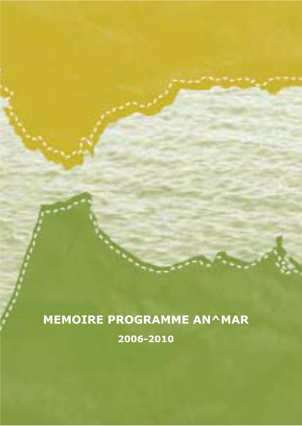 Memoire Programme An^Mar 2006-2010