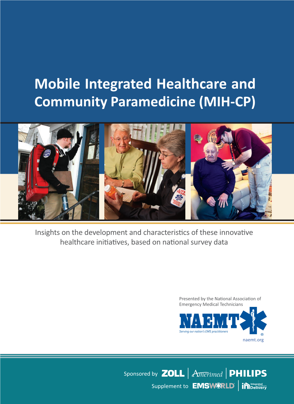 Mobile Integrated Healthcare and Community Paramedicine (MIH-CP): a National Survey