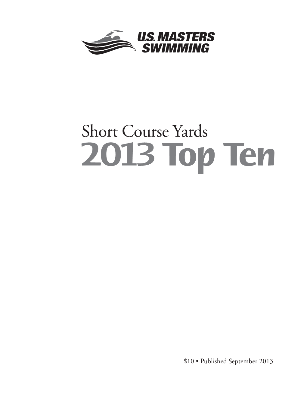 Short Course Yards 2013 Top Ten