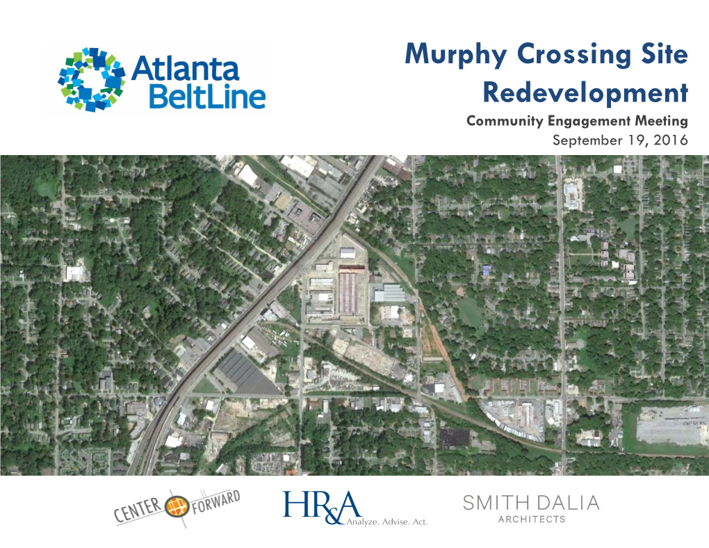 Murphy Crossing Site Redevelopment Community Engagement Meeting September 19, 2016 SUMMARY