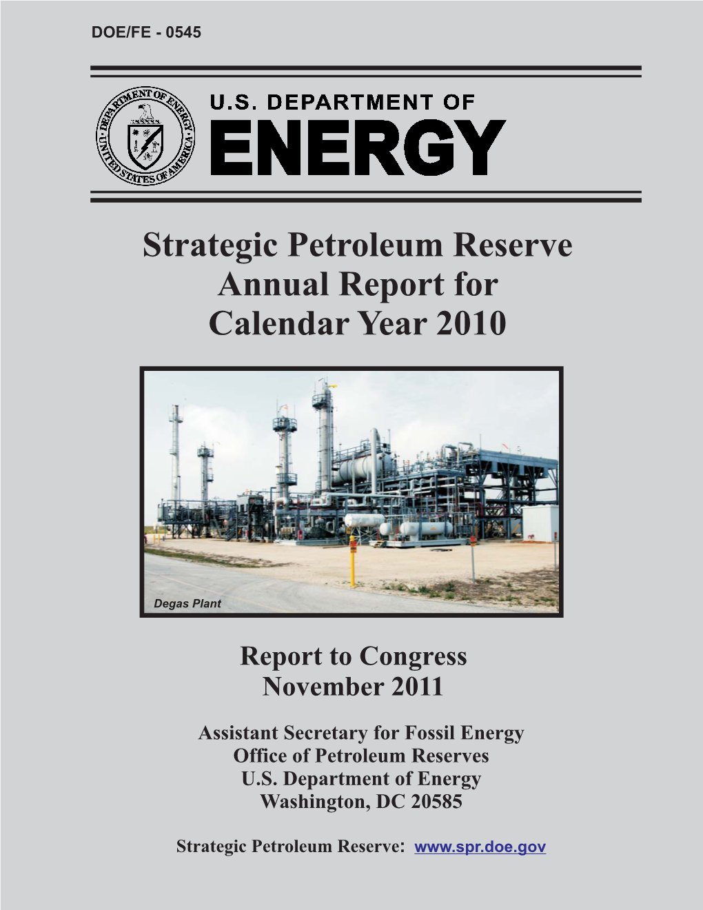 Strategic Petroleum Reserve Annual Report for Calendar Year 2010