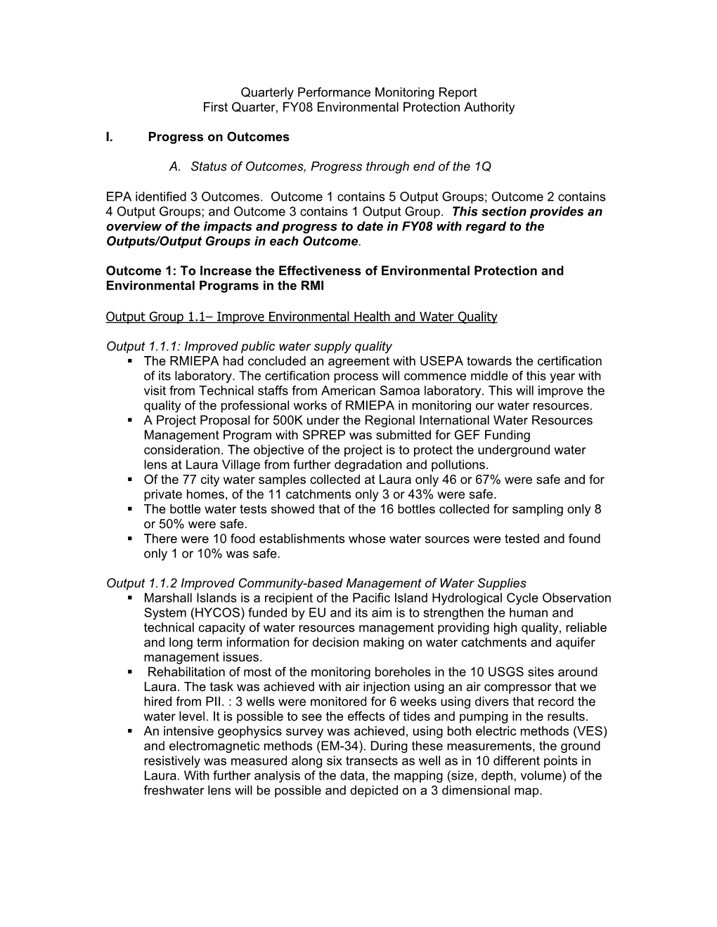 Quarterly Performance Monitoring Report First Quarter, FY08 Environmental Protection Authority