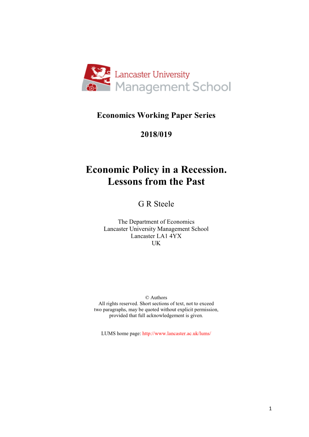 Economic Policy in a Recession. Lessons from the Past
