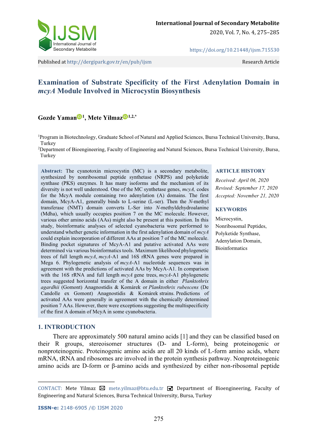 Examination of Substrate Specificity of the First Adenylation Domain in Mcya Module Involved in Microcystin Biosynthesis