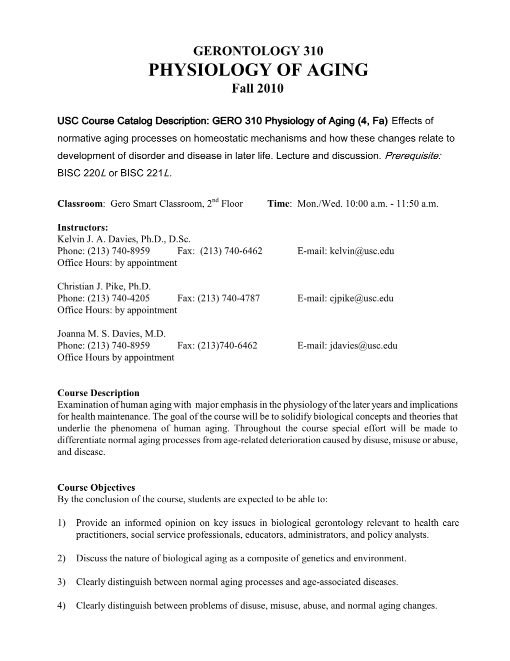 GERONTOLOGY 310 PHYSIOLOGY of AGING Fall 2010