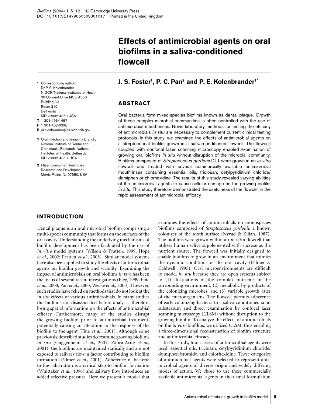 Effects of Antimicrobial Agents on Oral Biofilms in a Saliva-Conditioned