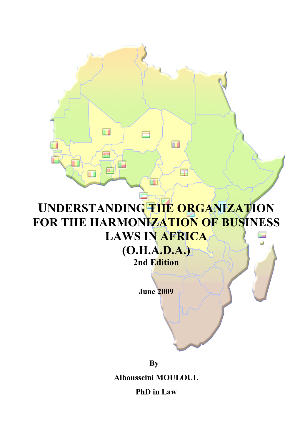 For the Harmonization of Business Laws in Africa (Ohada)