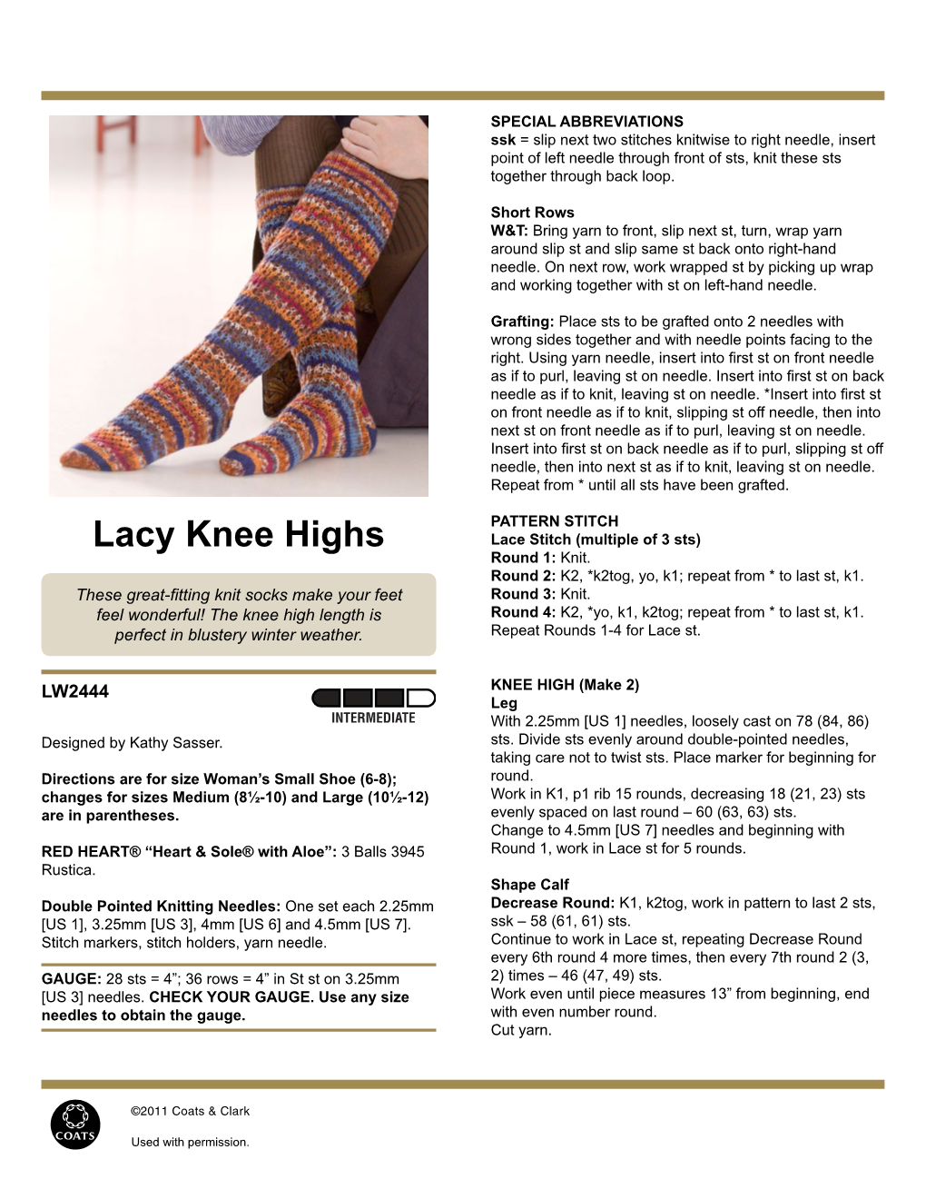 Lacy Knee Highs Lace Stitch (Multiple of 3 Sts) Round 1: Knit