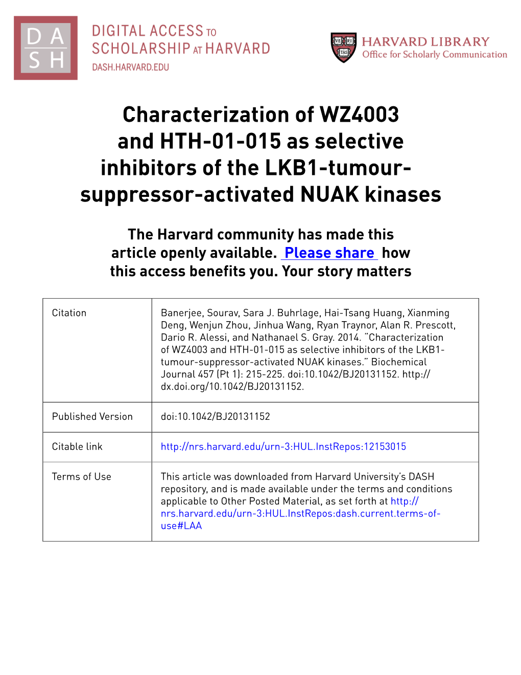 Characterization of WZ4003 and HTH-01-015 As Selective Inhibitors of the LKB1-Tumour- Suppressor-Activated NUAK Kinases