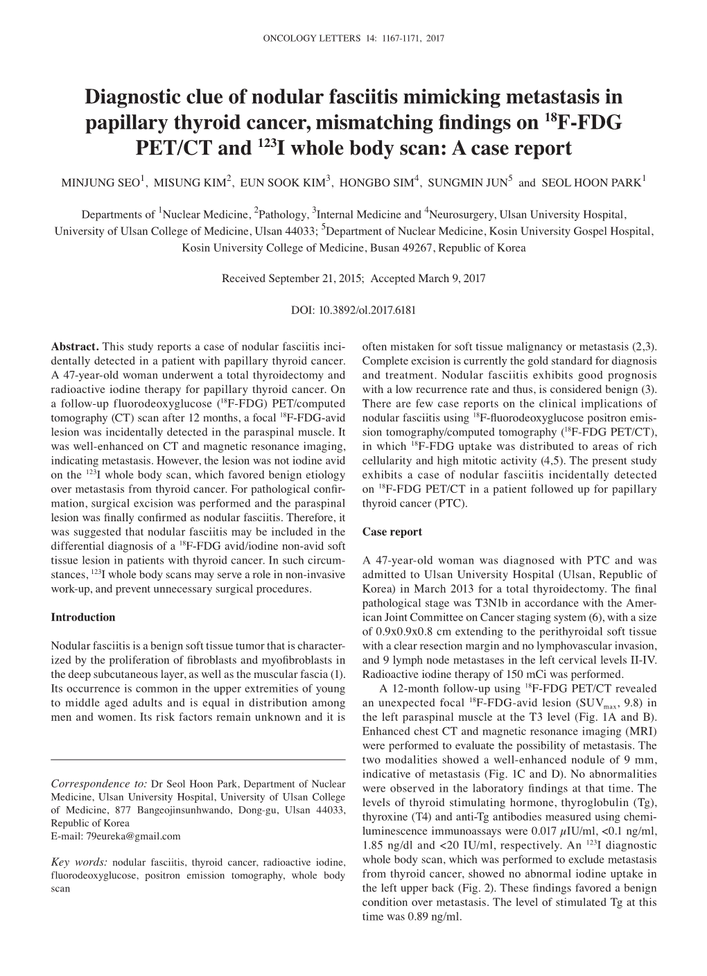 Diagnostic Clue of Nodular Fasciitis Mimicking Metastasis in Papillary Thyroid Cancer, Mismatching Findings on 18F-FDG PET/CT and 123I Whole Body Scan: a Case Report