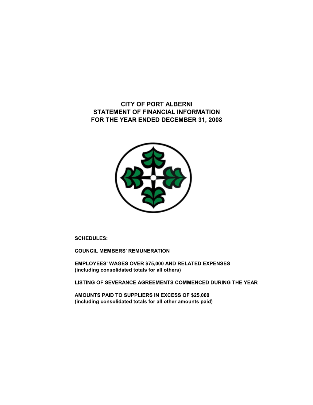 City of Port Alberni Statement of Financial Information for the Year Ended December 31, 2008