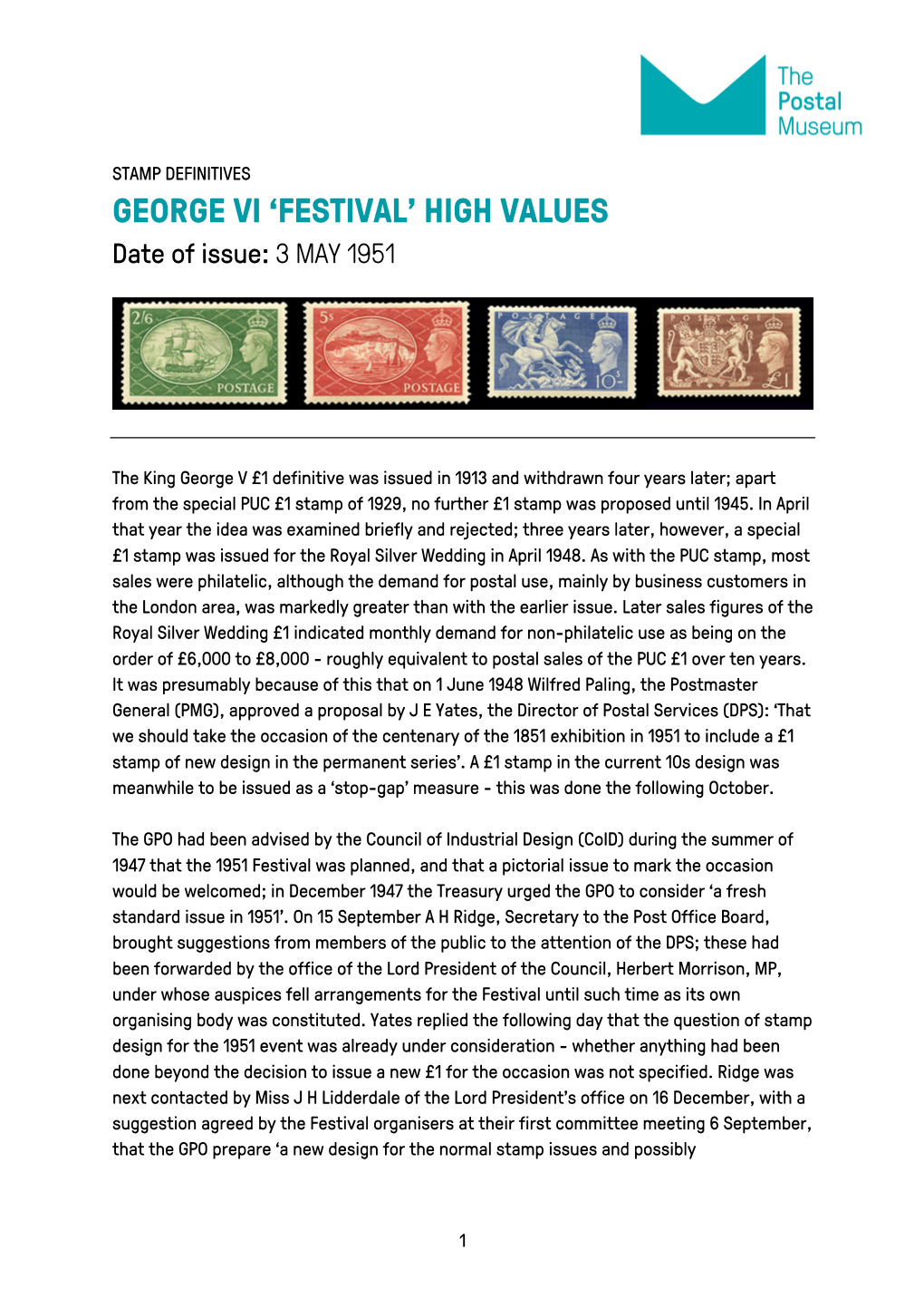 GEORGE VI ‘FESTIVAL’ HIGH VALUES Date of Issue: 3 MAY 1951