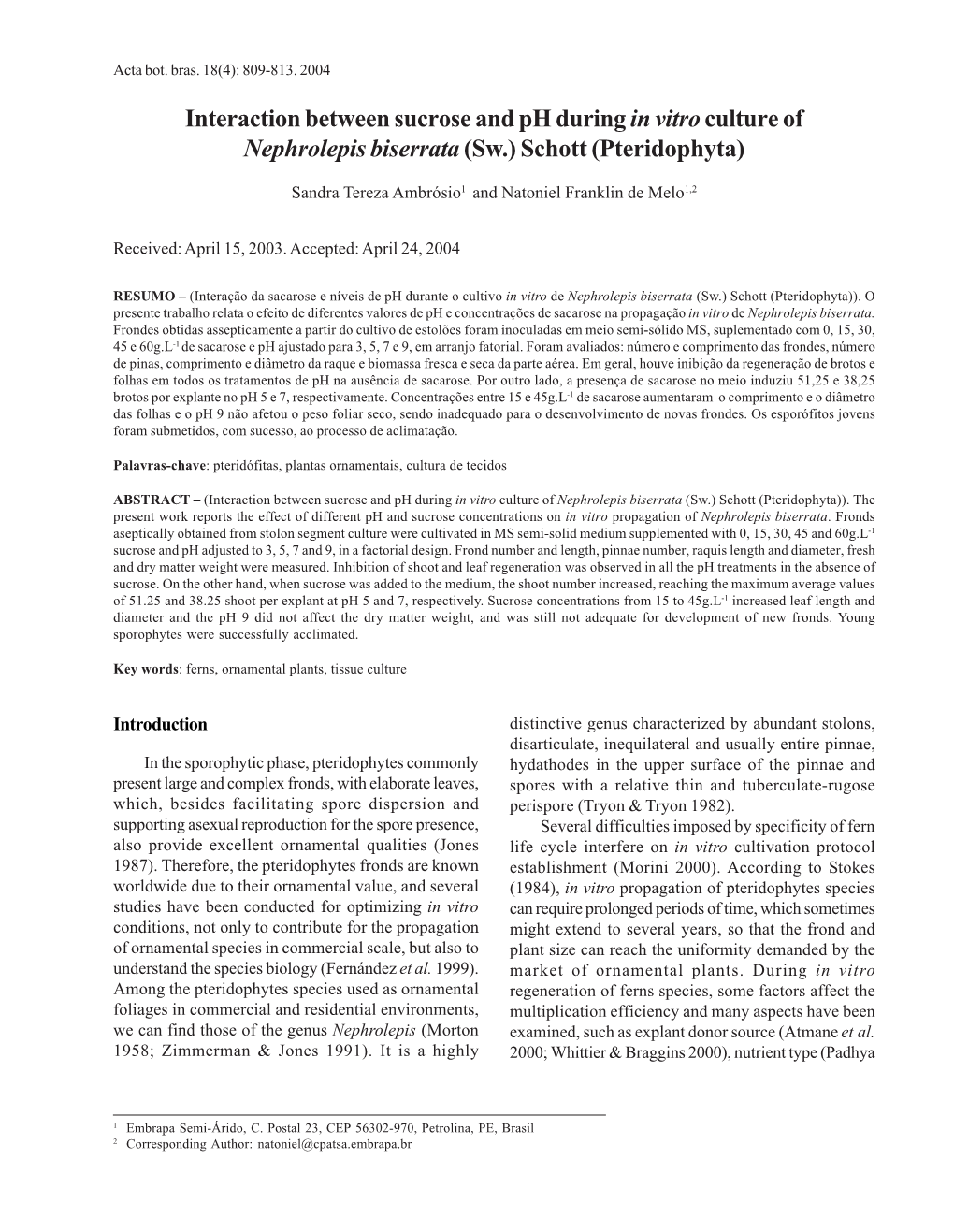 Interaction Between Sucrose and Ph During in Vitroculture of Nephrolepis