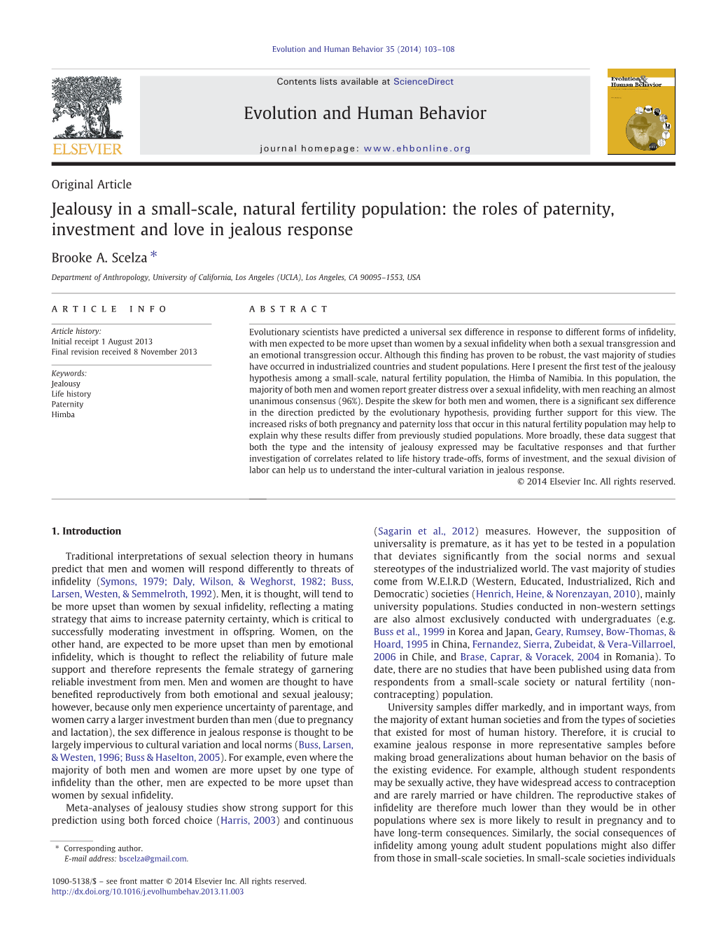 Jealousy in a Small-Scale, Natural Fertility Population: the Roles of Paternity, Investment and Love in Jealous Response