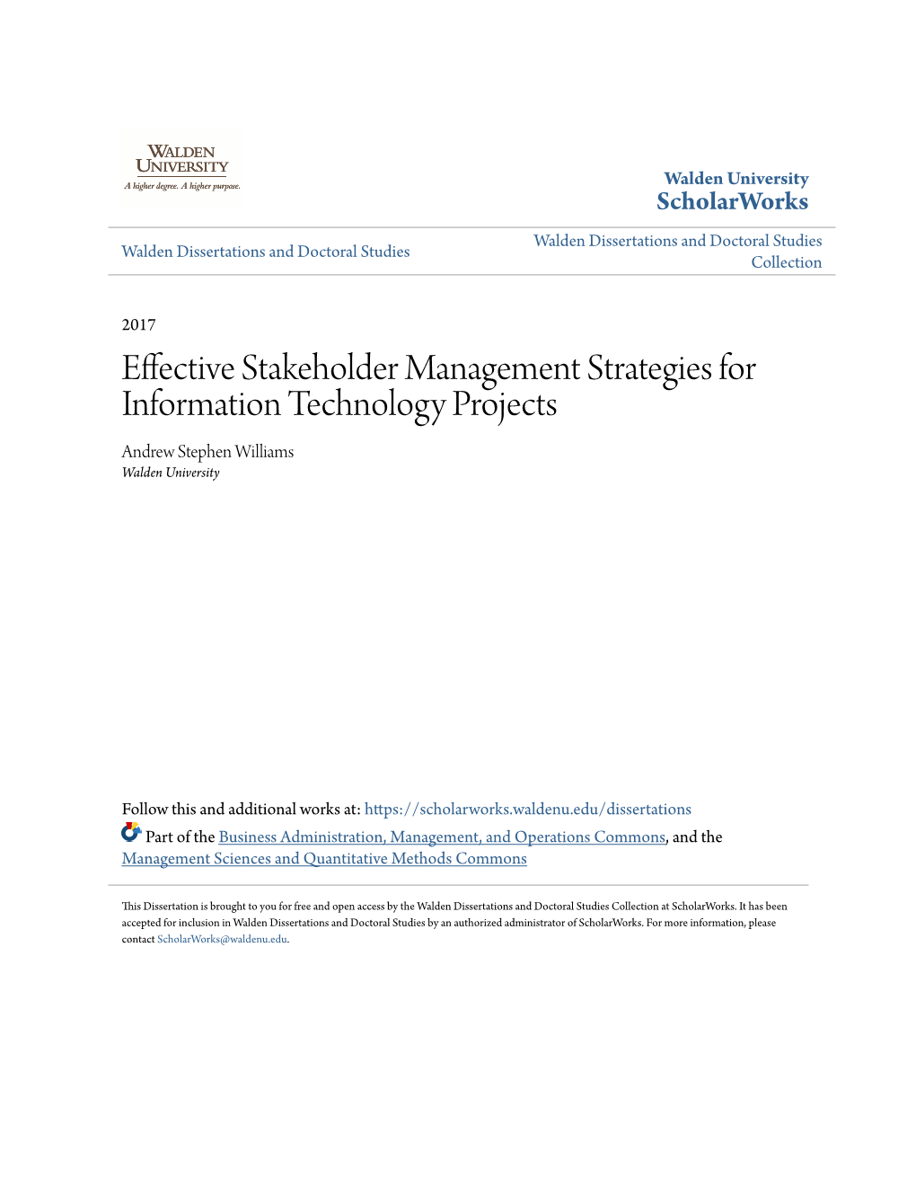 Effective Stakeholder Management Strategies for Information Technology Projects Andrew Stephen Williams Walden University