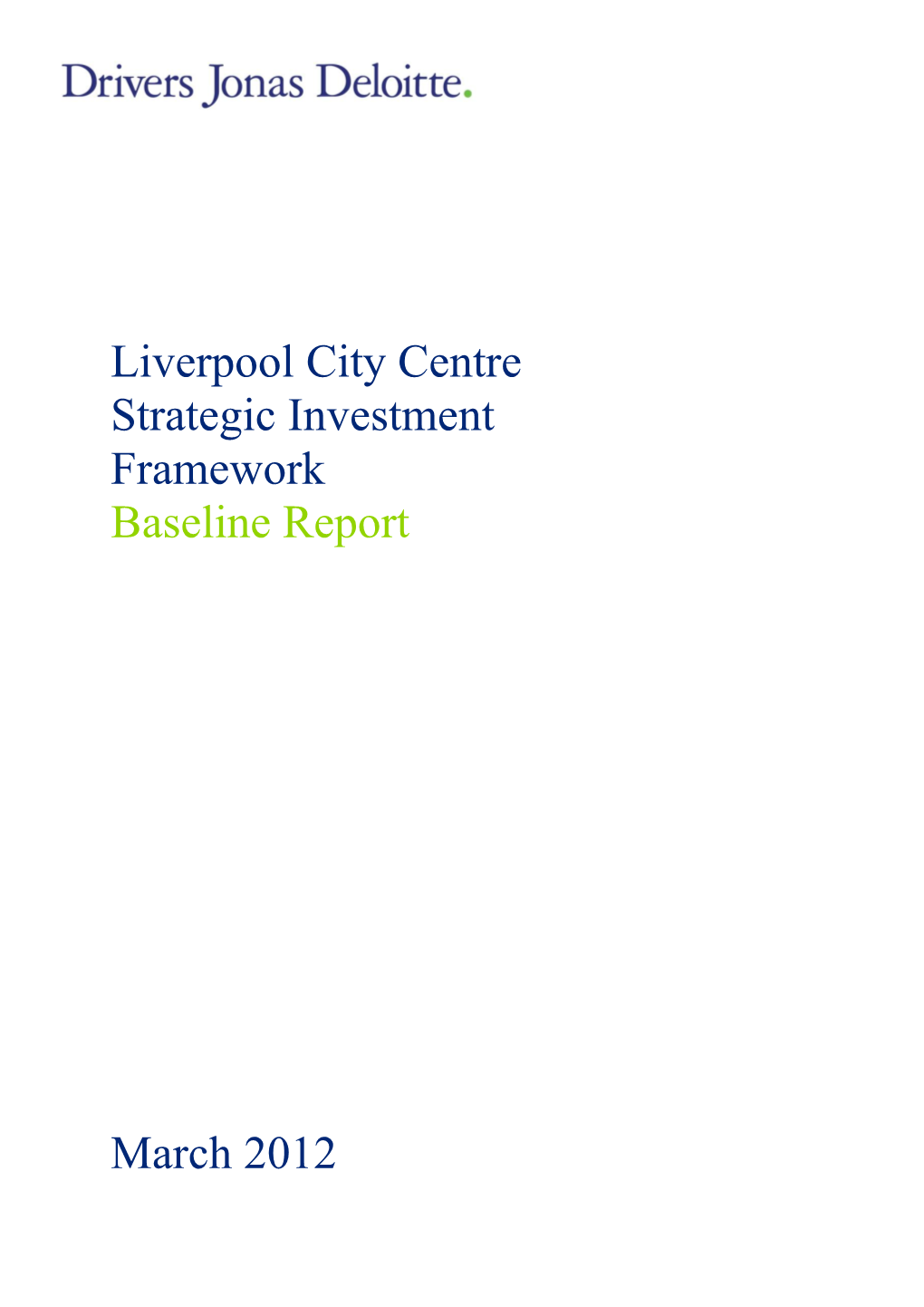 Liverpool City Centre Strategic Investment Framework Baseline Report
