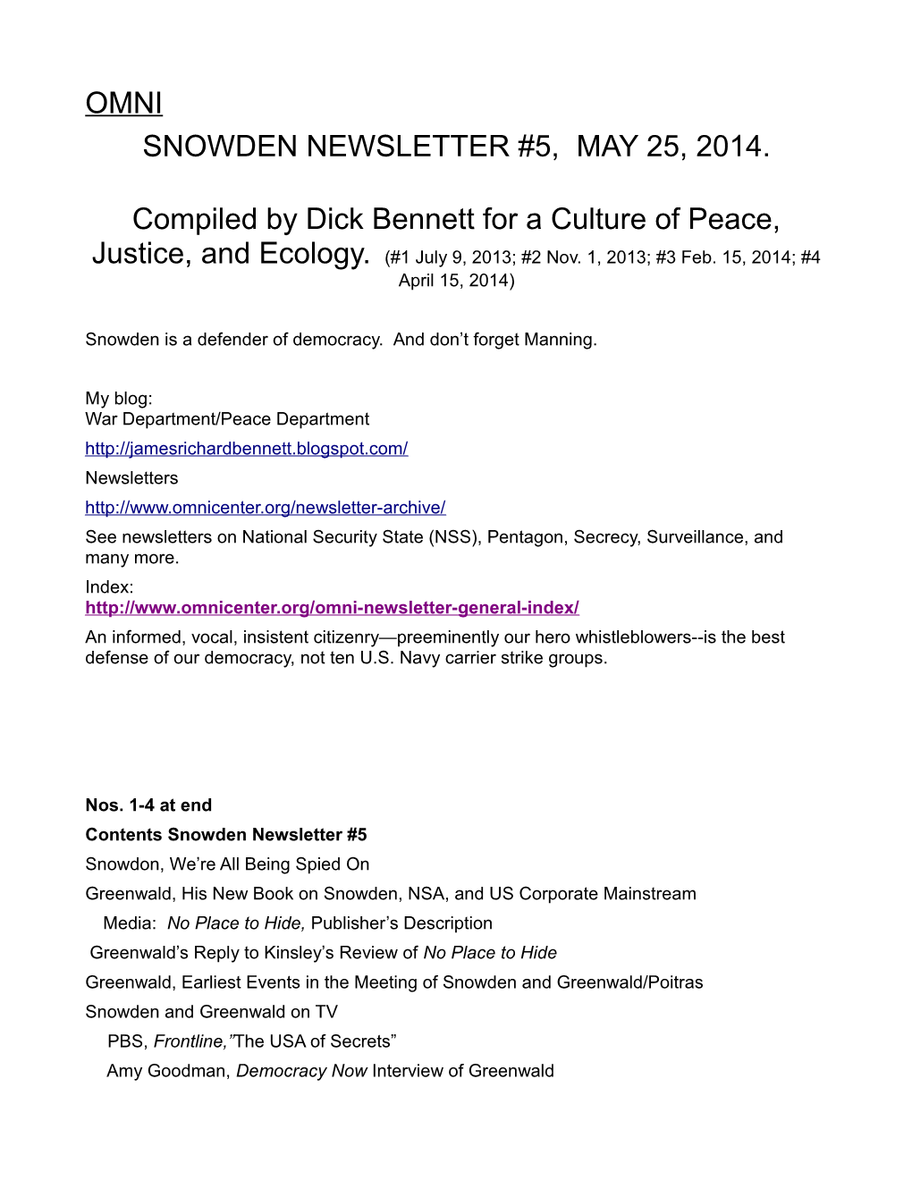 OMNI SNOWDEN NEWSLETTER #5, MAY 25, 2014. Compiled by Dick Bennett for a Culture of Peace