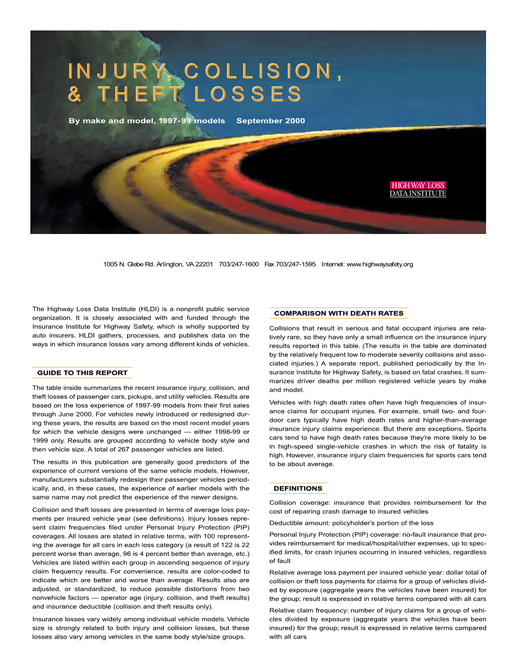 Injury, Collision, & Theft Losses