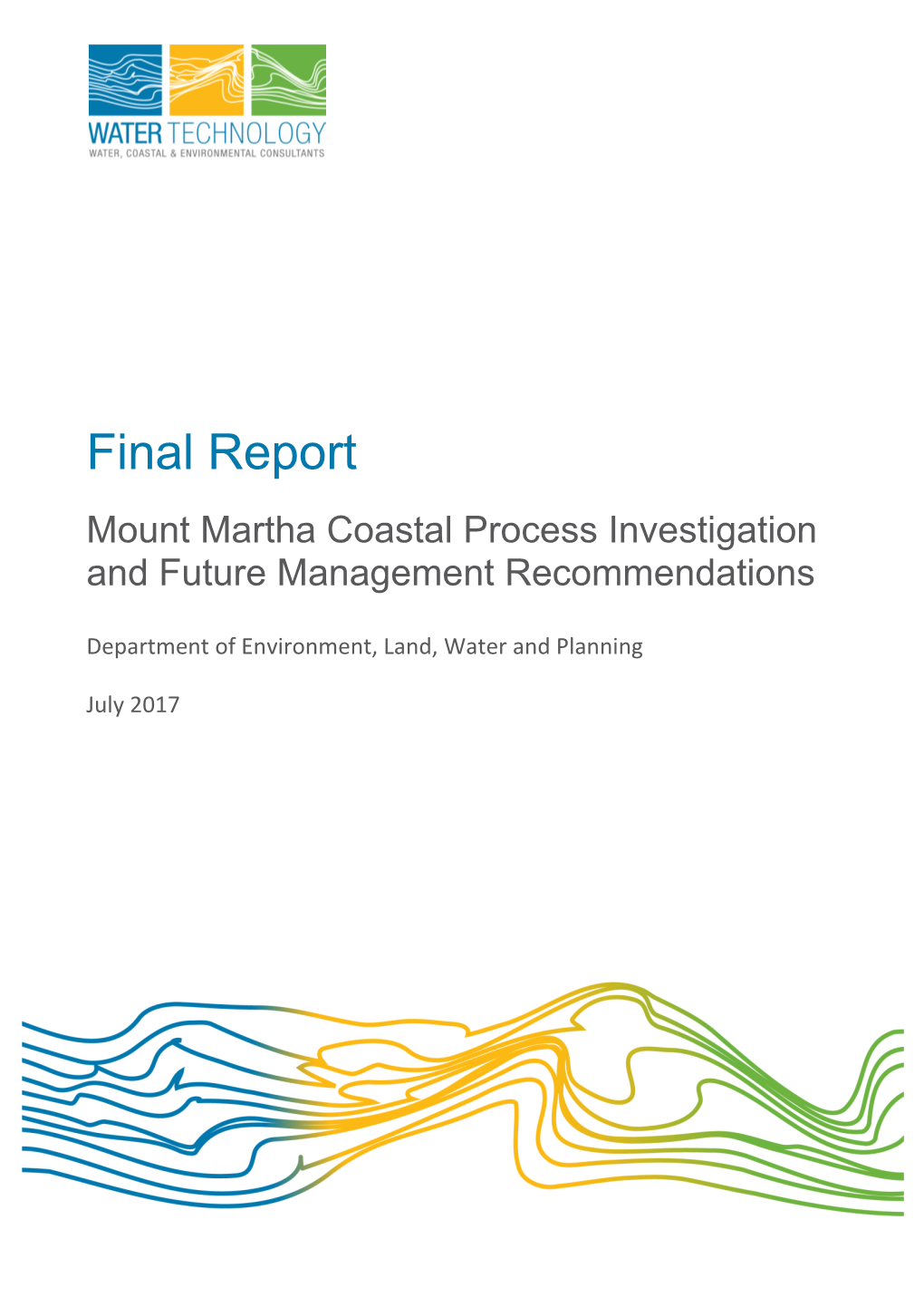 Final Report Mount Martha Coastal Process Investigation and Future Management Recommendations