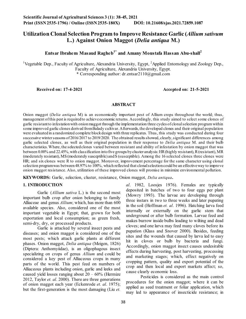 Utilization Clonal Selection Program to Improve Resistance Garlic (Allium Sativum L.) Against Onion Maggot (Delia Antiqua M.)