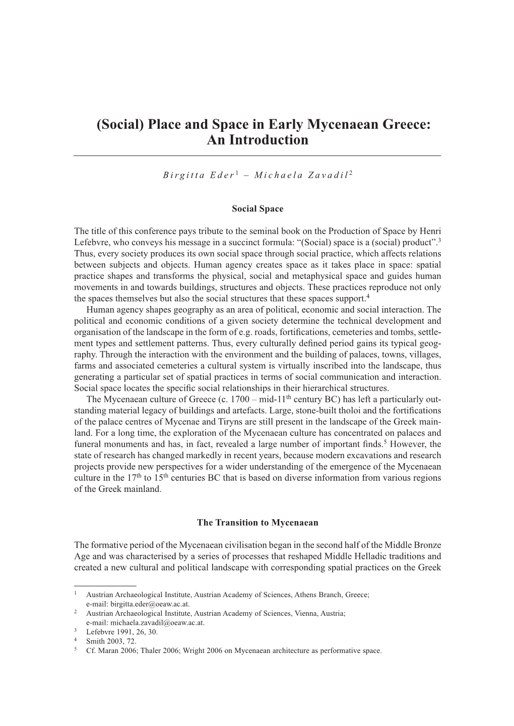 Place and Space in Early Mycenaean Greece: an Introduction