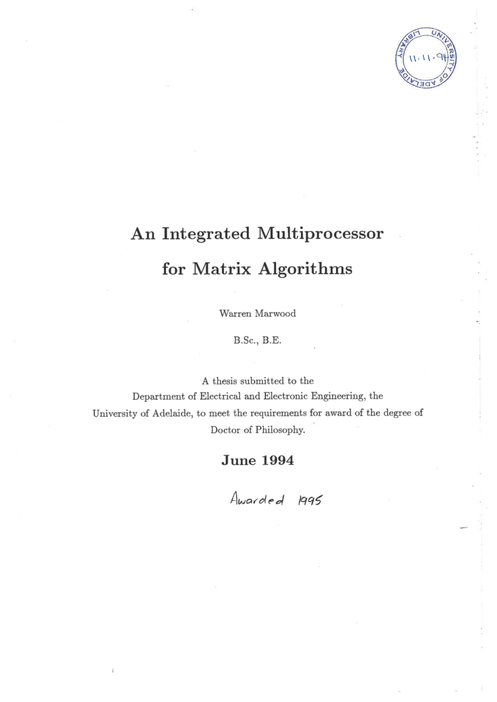An Integrated Multiprocessor for Matrix Algorithms