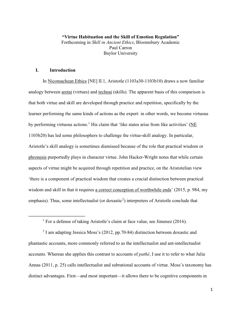 1 “Virtue Habituation and the Skill of Emotion Regulation” Forthcoming