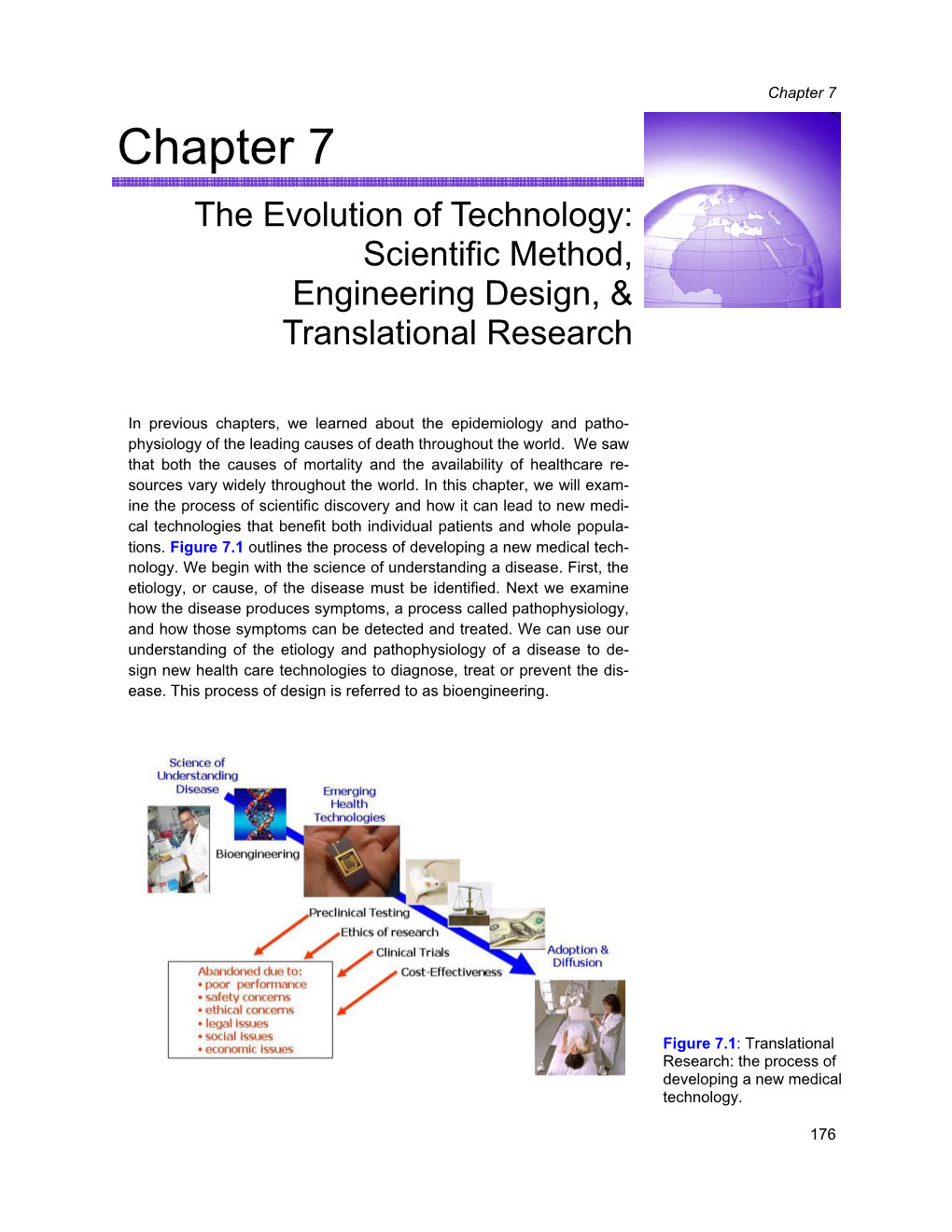 Chapter 7 Chapter 7 the Evolution of Technology: Scientific Method, Engineering Design, & Translational Research