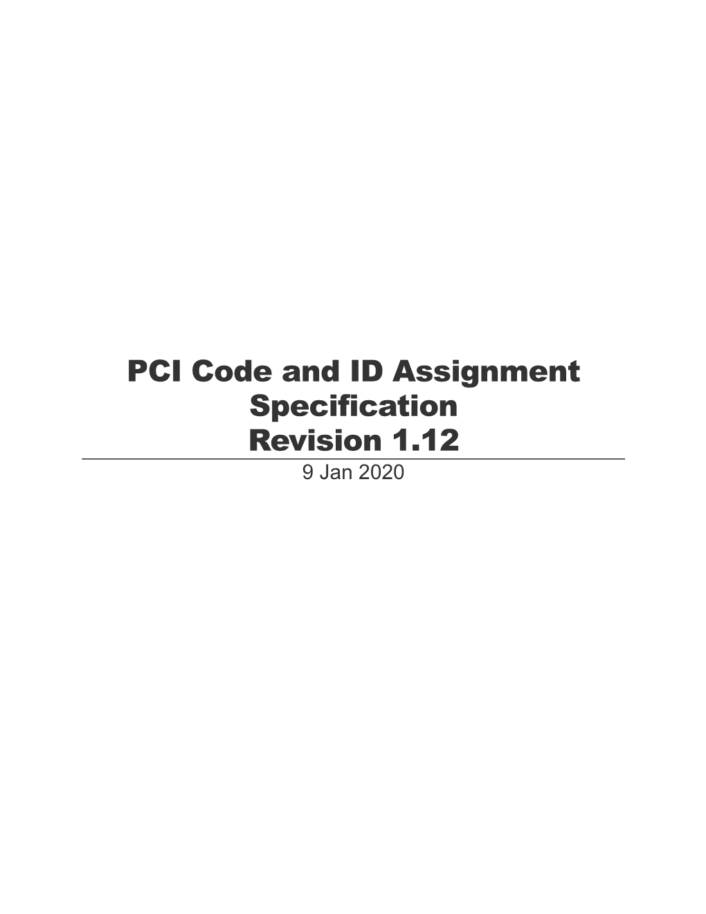 PCI Code and ID Assignment Specification Revision 1.12 9 Jan 2020
