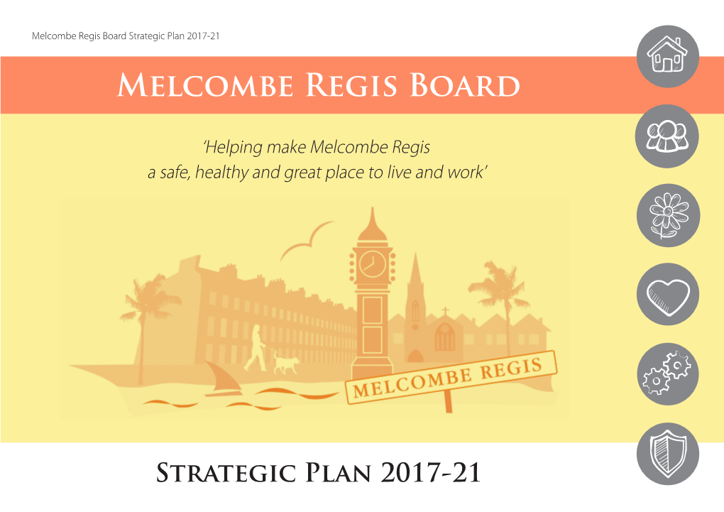 Melcombe Regis Board Strategic Plan 2017-21