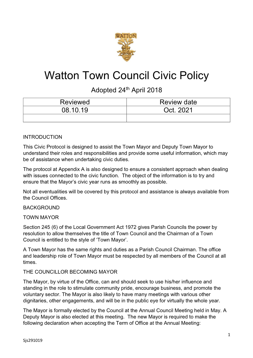 Watton Town Council Civic Policy Adopted 24Th April 2018 Reviewed Review Date 08.10.19 Oct