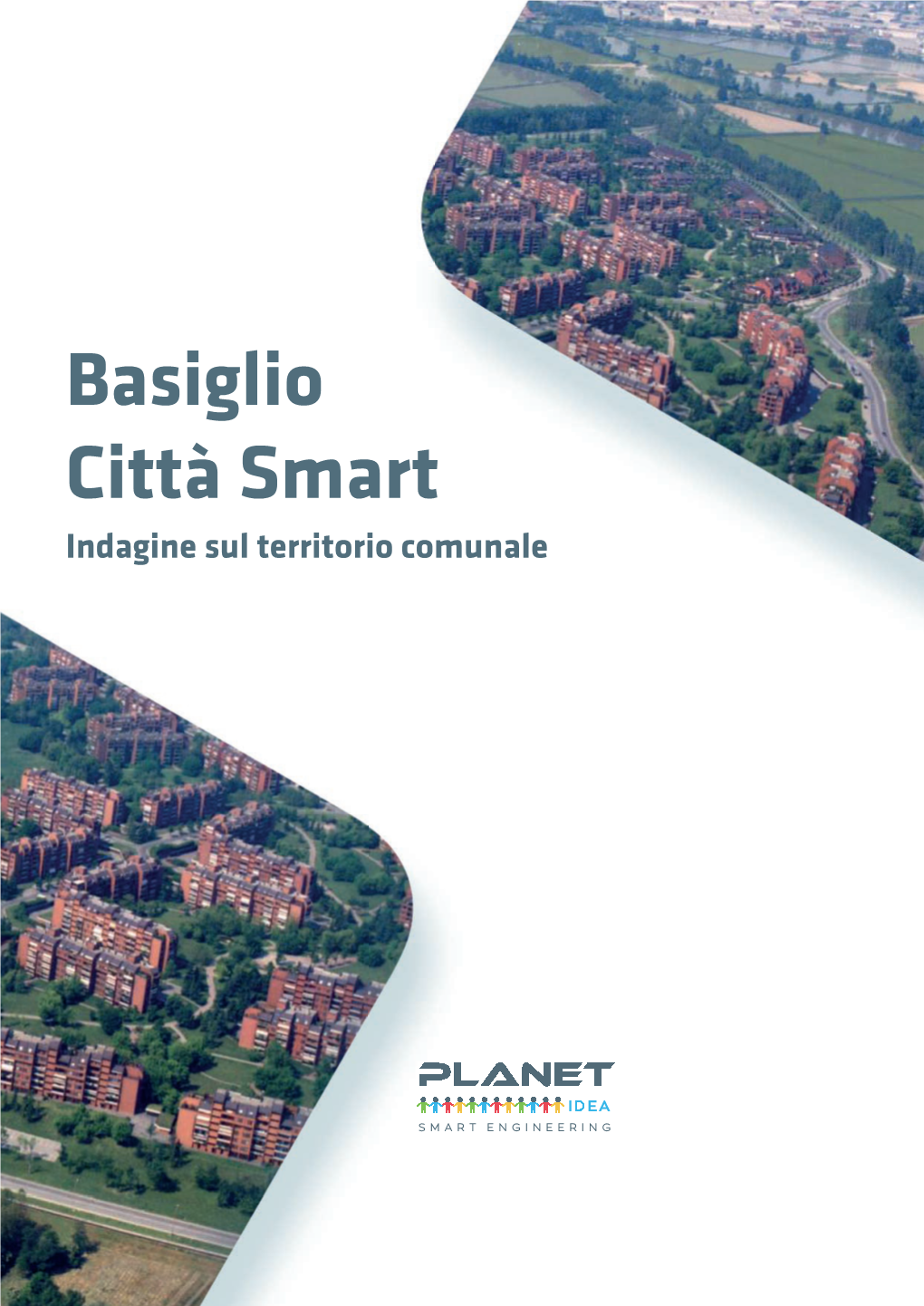 Basiglio Città Smart Indagine Sul Territorio Comunale ﻿