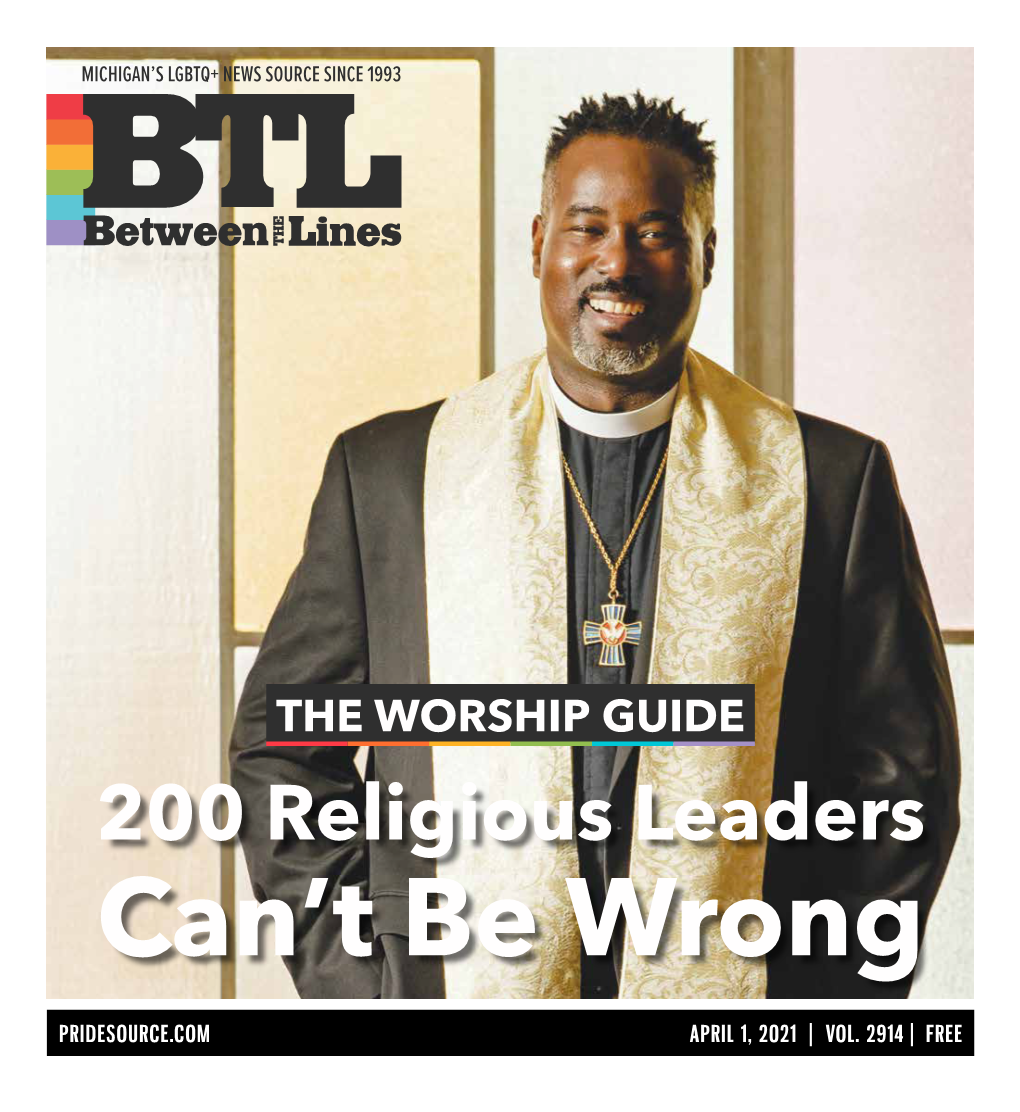 200 Religious Leaders Can’T Be Wrong PRIDESOURCE.COM APRIL 1, 2021 | VOL