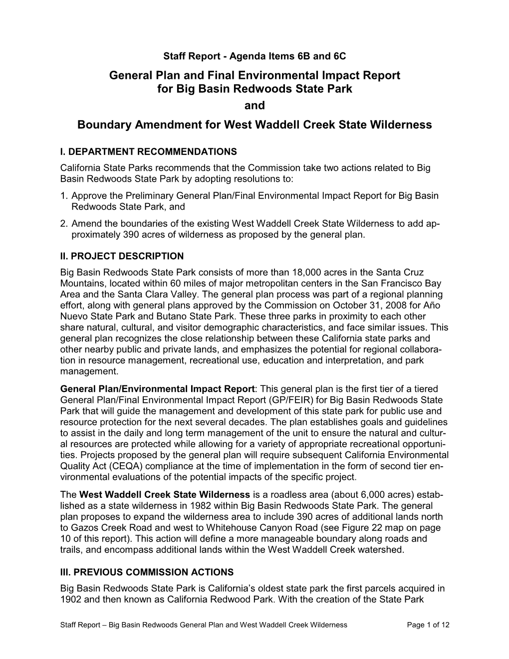 General Plan and Final Environmental Impact Report for Big Basin Redwoods State Park and Boundary Amendment for West Waddell Creek State Wilderness