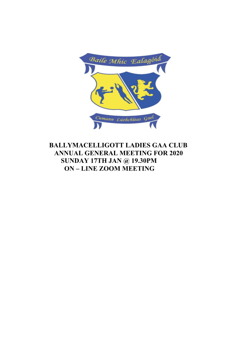 ​Ballymacelligott Ladies Gaa Club Annual General