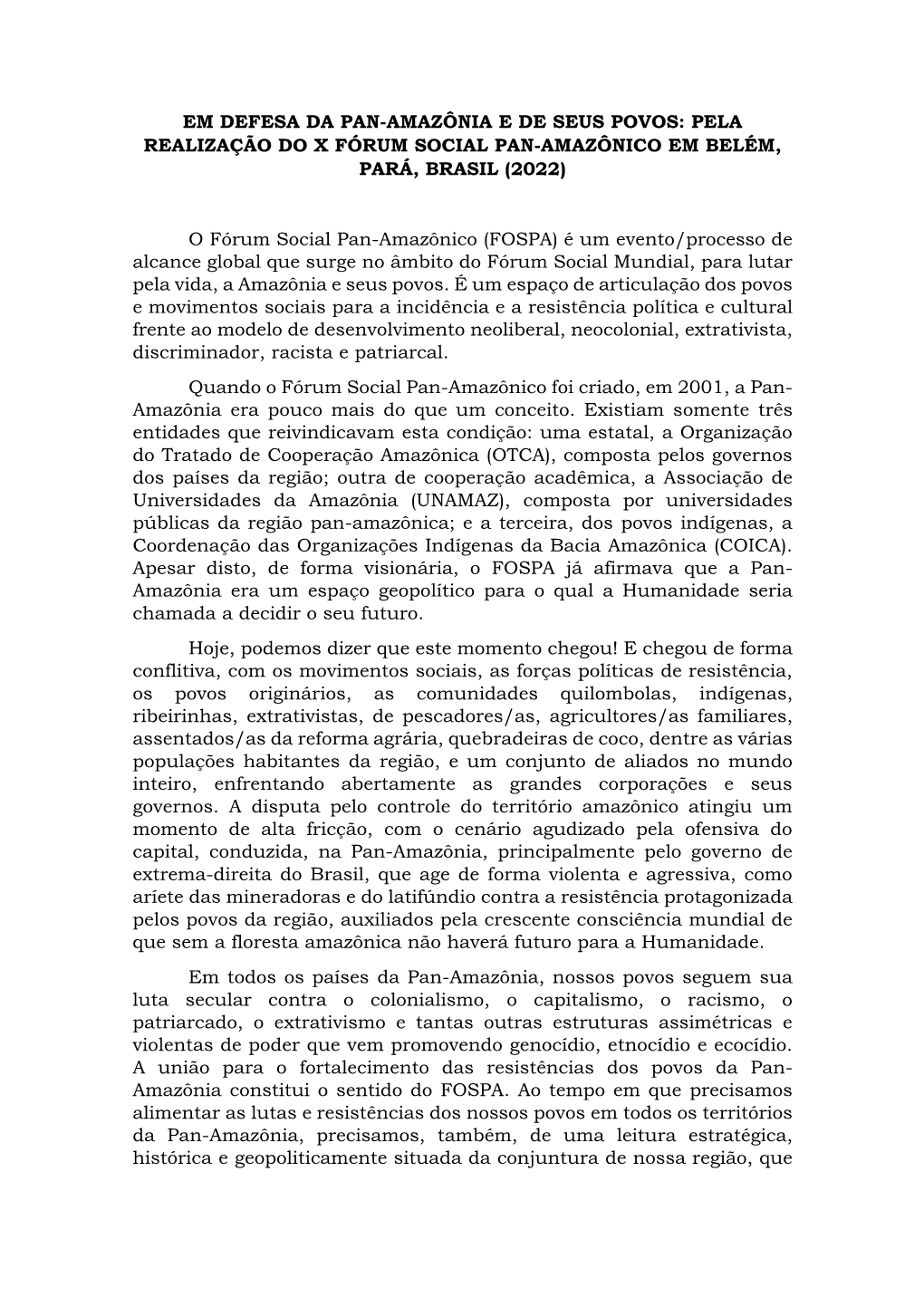 Em Defesa Da Pan-Amazônia E De Seus Povos: Pela Realização Do X Fórum Social Pan-Amazônico Em Belém, Pará, Brasil (2022)