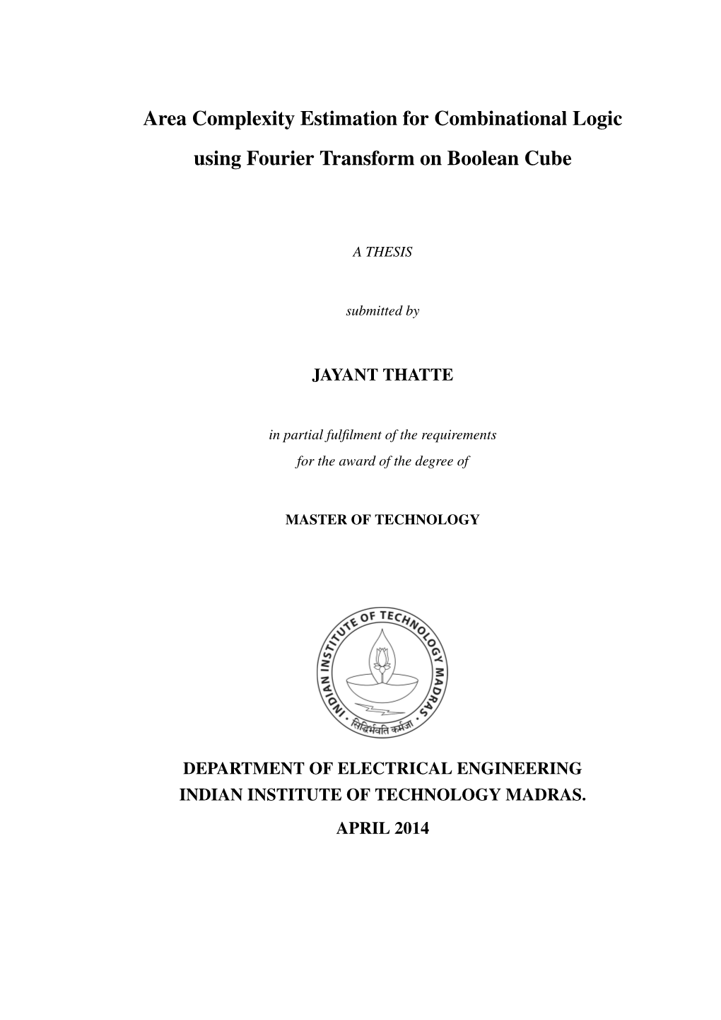 Area Complexity Estimation for Combinational Logic Using Fourier Transform on Boolean Cube