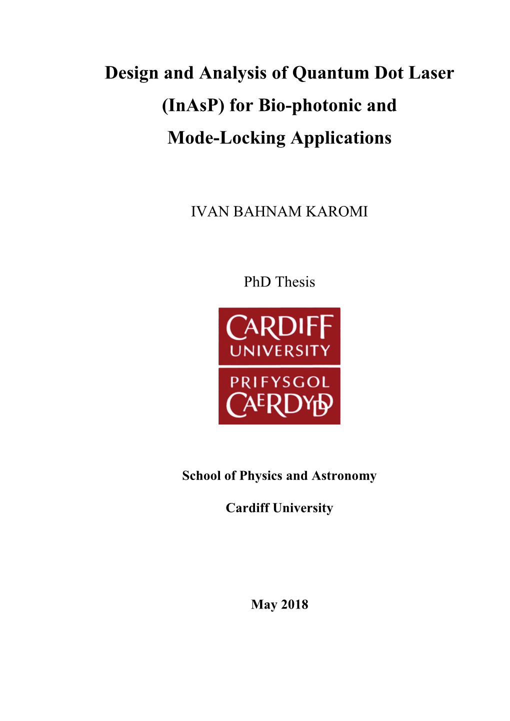 Design and Analysis of Quantum Dot Laser (Inasp) for Bio-Photonic and Mode-Locking Applications